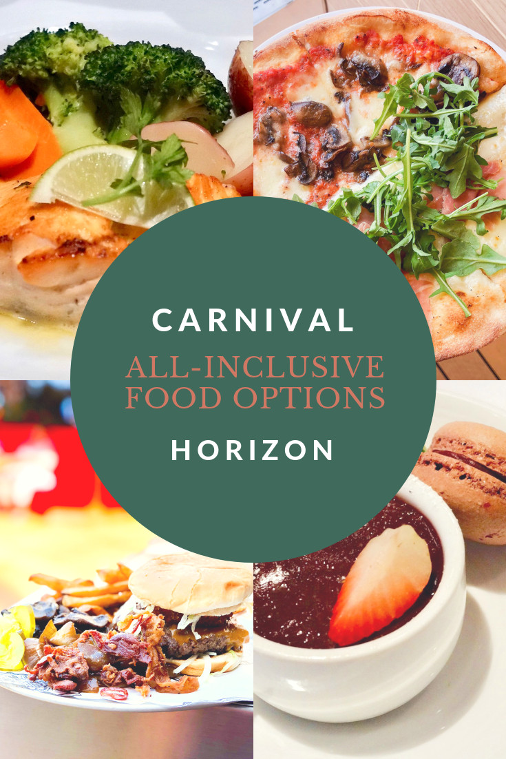 All-Inclusive Food Options on the Carnival Horizon